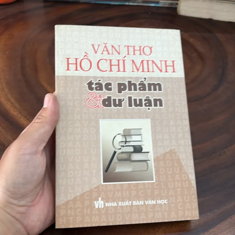 II Văn Học: Văn Thơ Hồ Chí Minh _ Tác Phẩm Và Dư Luận - 2002 999256