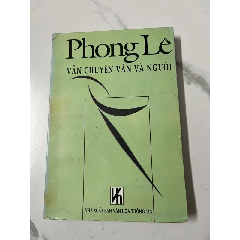 Vẫn chuyện văn và người - Phong Lê 991754