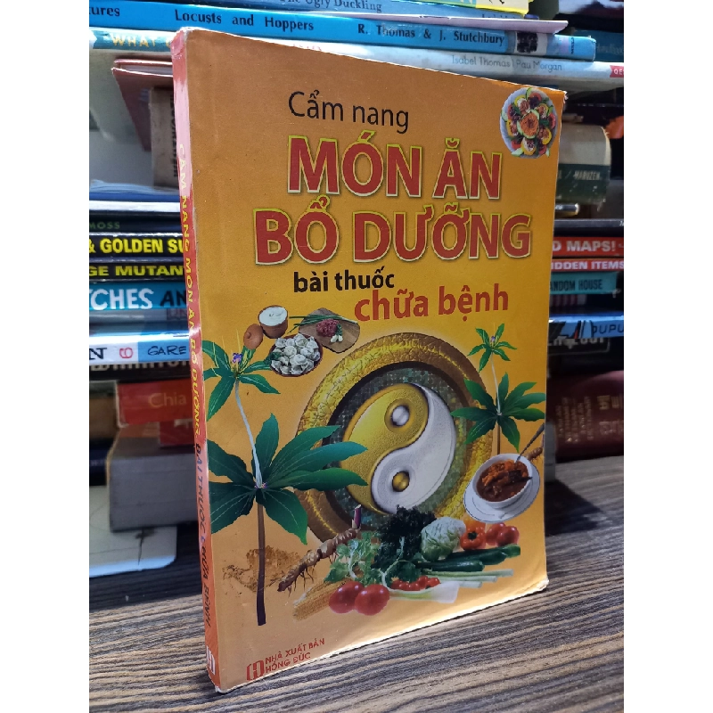 Cẩm nang món ăn bổ dưỡng bài thuốc chữa bệnh - Hoài Linh biên soạn 450027