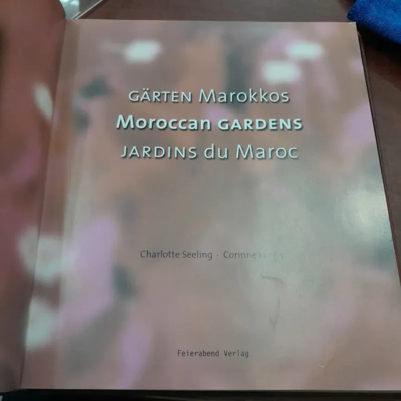 MOROCCAN GARDENS (BÌA CỨNG) - Charlotte Seeling & Corinne Korda 995779