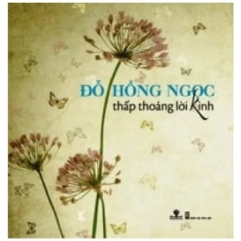 Thấp Thoáng Lời Kinh - Đỗ Hồng Ngọc 404028
