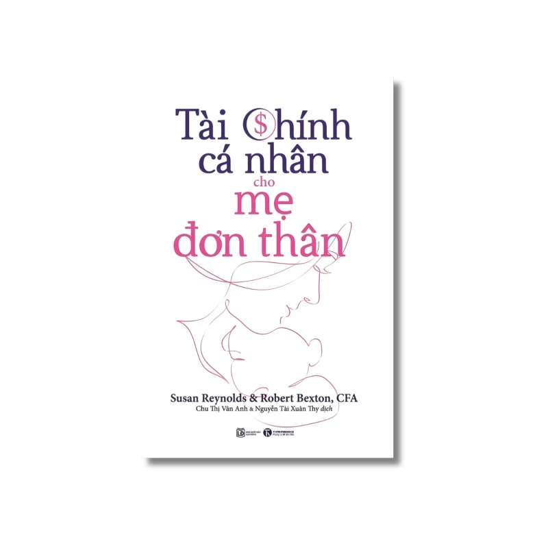 Tài chính cá nhân cho mẹ đơn thân - Susan Reynolds ; Robert Bexton Vanvosach 722179