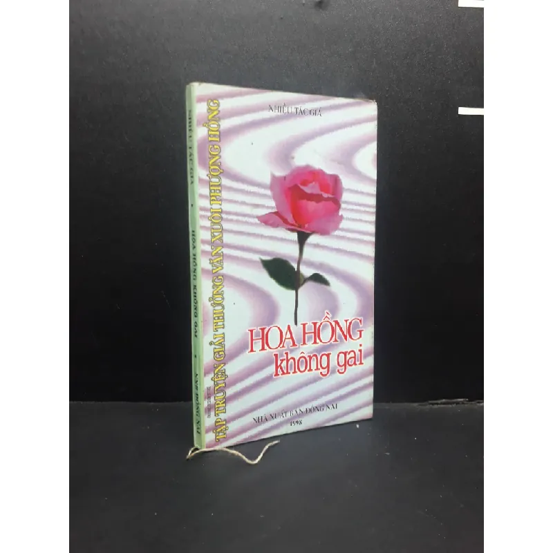 [Sách Cũ SCGR] Hoa Hồng Không Gai mới 80% ố vàng 1997 HCM0107 Nhiều Tác Giả VĂN HỌC 682409