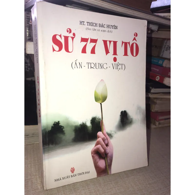 Sử 77 Vị Tổ - HT. Thích Đắc Huyền  934848
