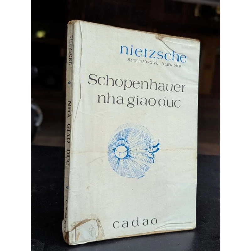 Schopenhauer nhà giáo dục - Nietzsche ( Mạnh Tường và Tố Liên dịch ) 795509