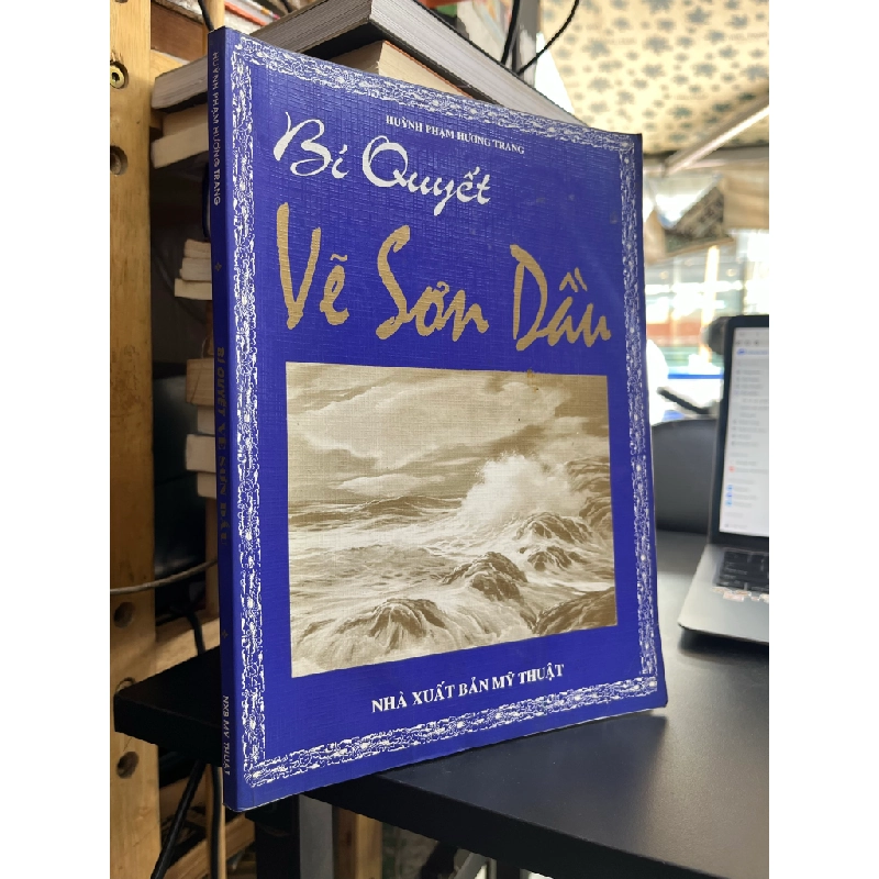 Bí Quyết Vẽ Sơn Dầu - Huỳnh Phạm Hương Trang 466138
