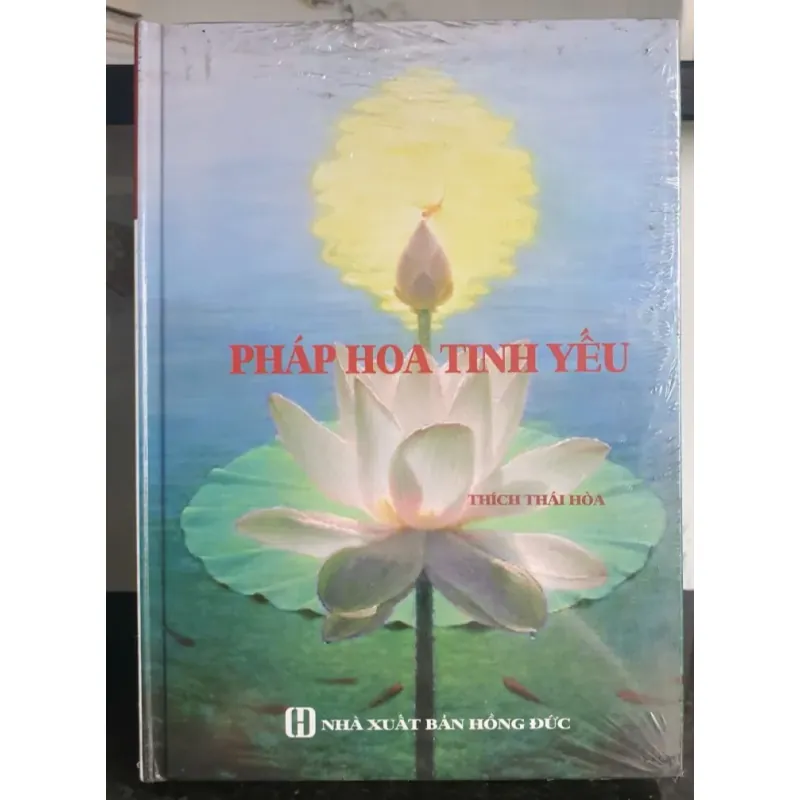 Pháp Hoa Tinh Yếu - Thích Thái Hà 694551