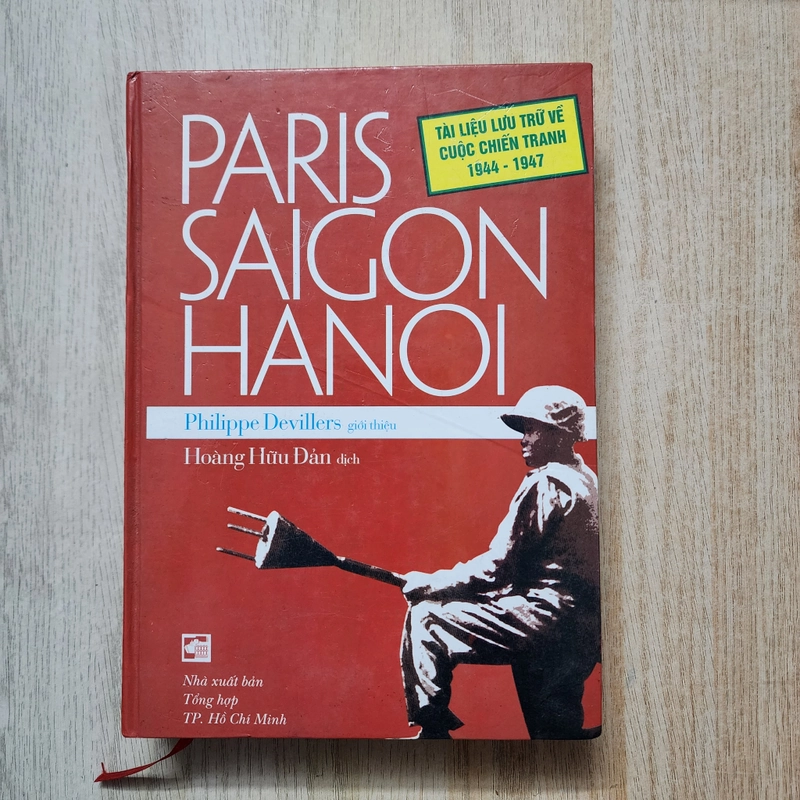 Tài liệu lưu trữ về cuộc chiến tranh 1944-1947 Paris, Saigon, Hanoi 421719