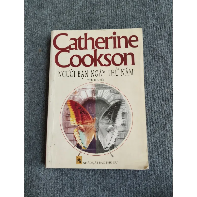 NGƯỜI BẠN NGÀY THỨ NĂM - CATHERINE COOKSON 574271