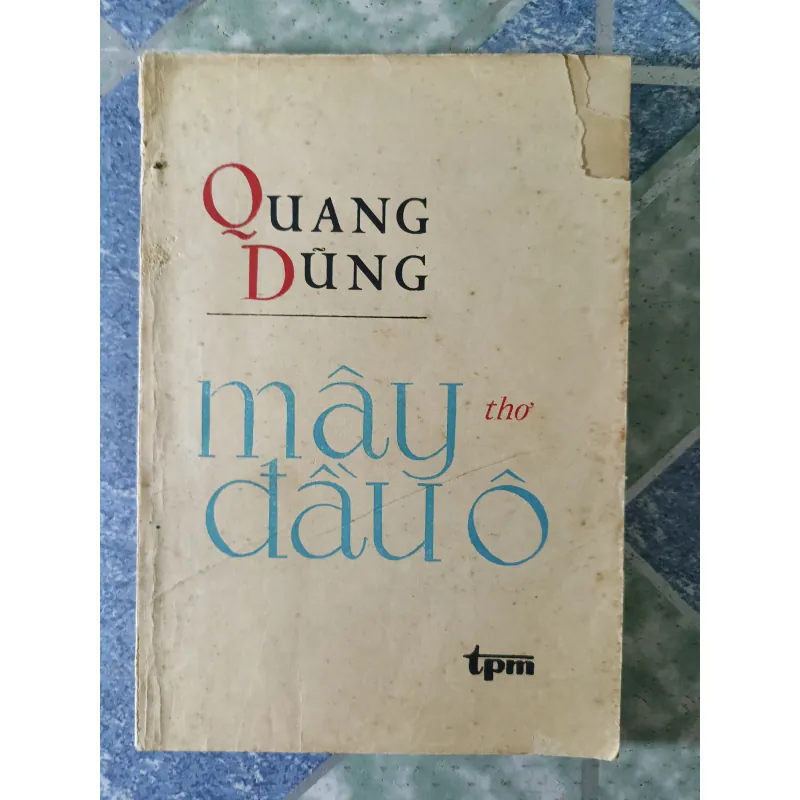 Mây đâu ô thơ - Quang Dũng 789133