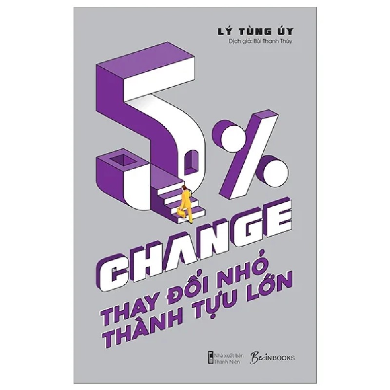 5% Change - Thay Đổi Nhỏ, Thành Tựu Lớn - Lý Tùng Úy 190514