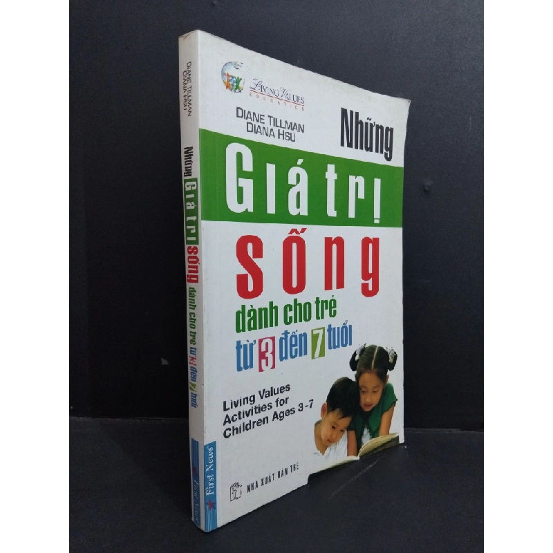 Những giá trị sống dành cho trẻ từ 3 đến 7 tuổi mới 80% ố có dâu mộc 2014 HCM2811 Diane Tillman và Diana Hsu KỸ NĂNG 338811