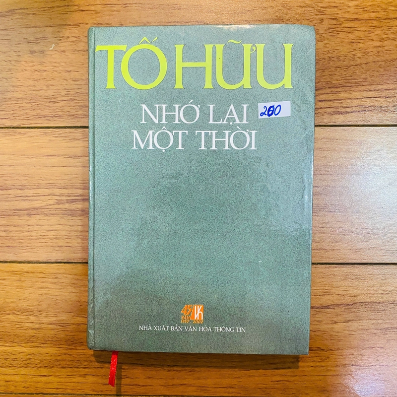 Tố Hữu - Nhớ lại một thời ( bìa cứng) #TAKE 315643