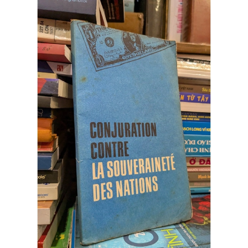 Conjuration contre la souveraineté des nations 778975