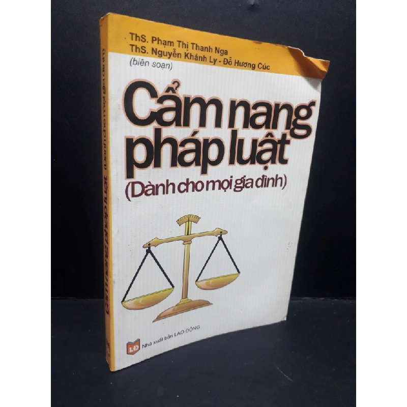 Cẩm nang pháp luật (dành cho mọi gia đình) mới 70% bị ẩm, cong bìa, bẩn bìa, ố nhẹ 2005 HCM1410 Ths.Nguyễn Thị Thanh Nga & Ths.Nguyễn Khánh Ly - Đỗ Hương Cúc GIÁO TRÌNH, CHUYÊN MÔN 301346