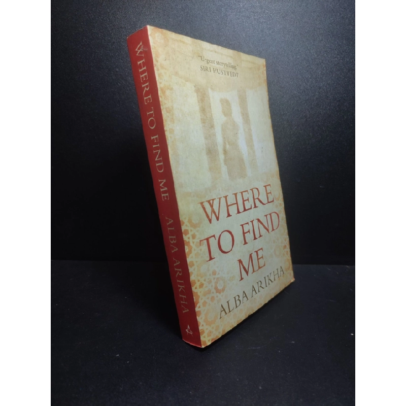 [Phiên Chợ Sách Cũ] Where to find me Alba Arikha 2018 mốc 2303 416184