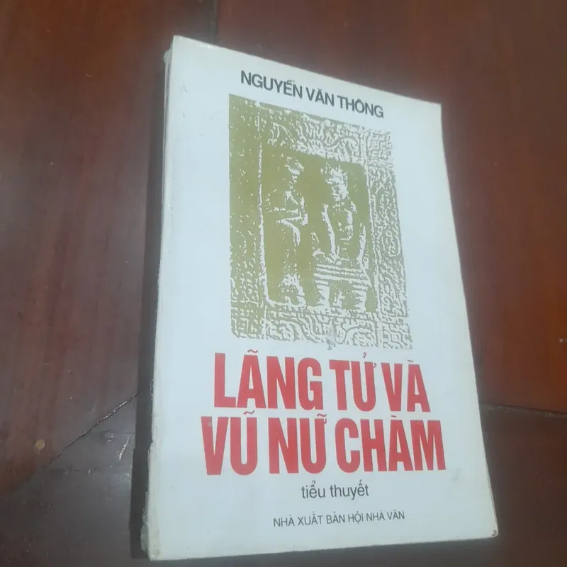 Nguyễn Văn Thông - LÃNG TỬ VÀ VŨ NỮ CHÀM (tiểu thuyết) 606498