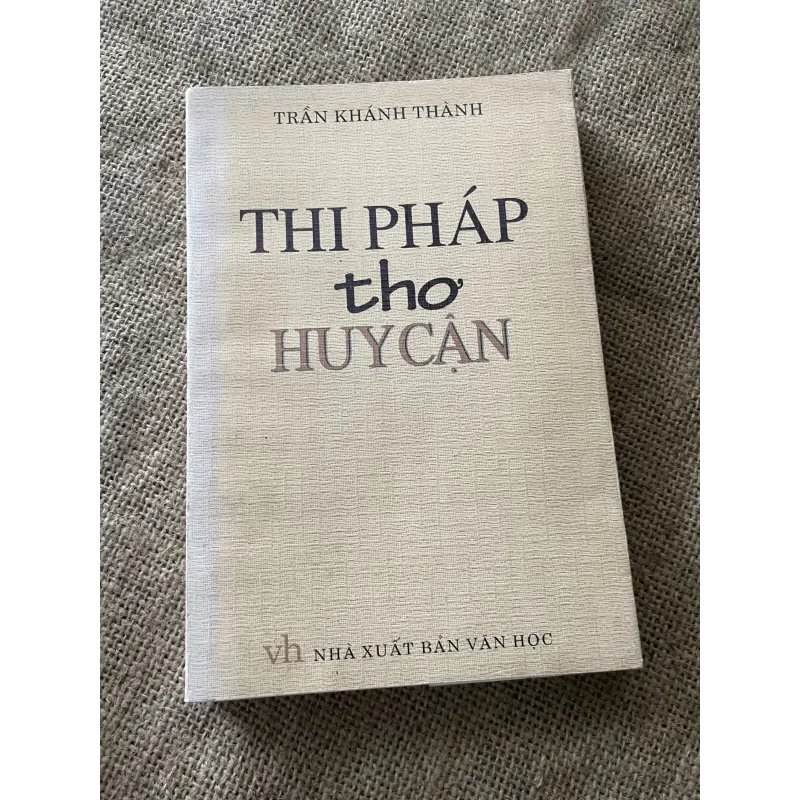 Thi phap thơ Huy Cận- Trần Khánh Thành- có chữ ký tác giả  796925