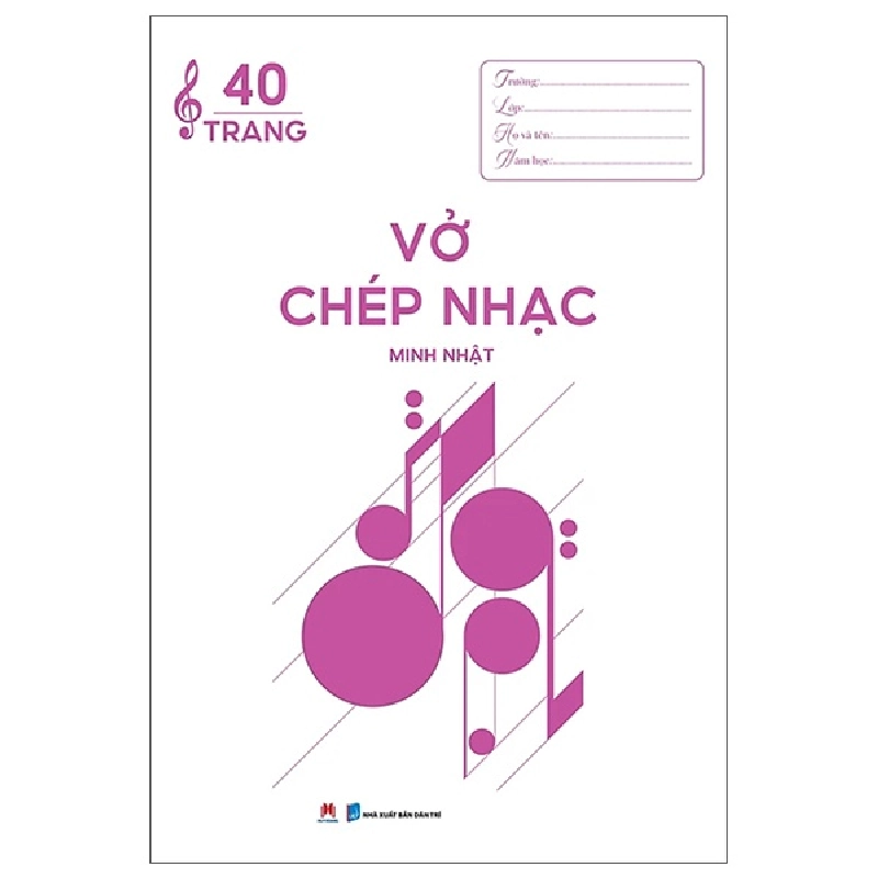 Vở Chép Nhạc - 40 Trang (Bìa Hồng) - Minh Nhật (Mới 100%) Âm nhạc, điện ảnh, Huy Hoàng - SÁCH ĐẠI HỌC 481524