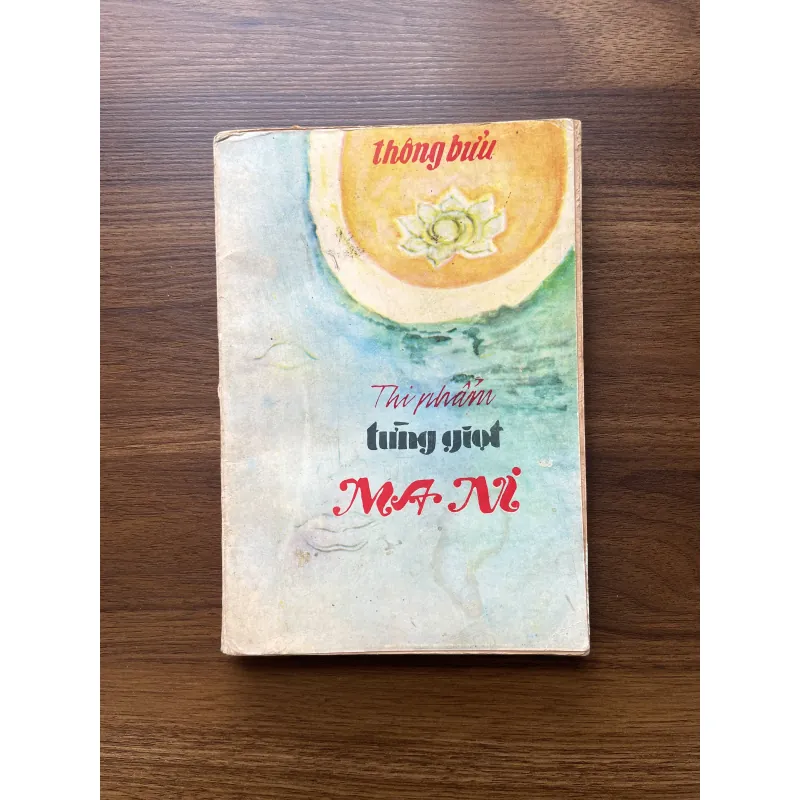 Thi phẩm từng giọt Ma Ni - Thông Bửu (bản có chữ ký) 1009864