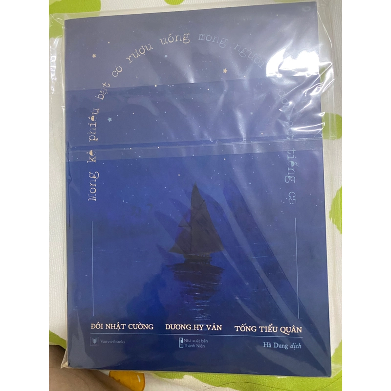 Mong kẻ phiêu lưu có rượu uống, mong người cô đơn cất tiếng ca 542129
