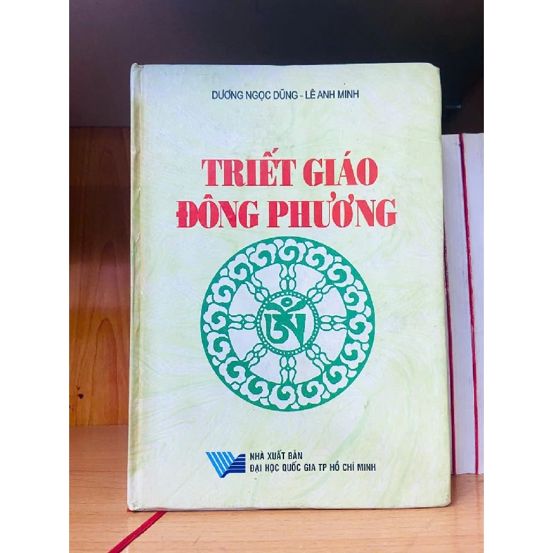 Triết giáo Đông Phương - Dương Ngọc Dũng ; Lê Anh Minh 723496