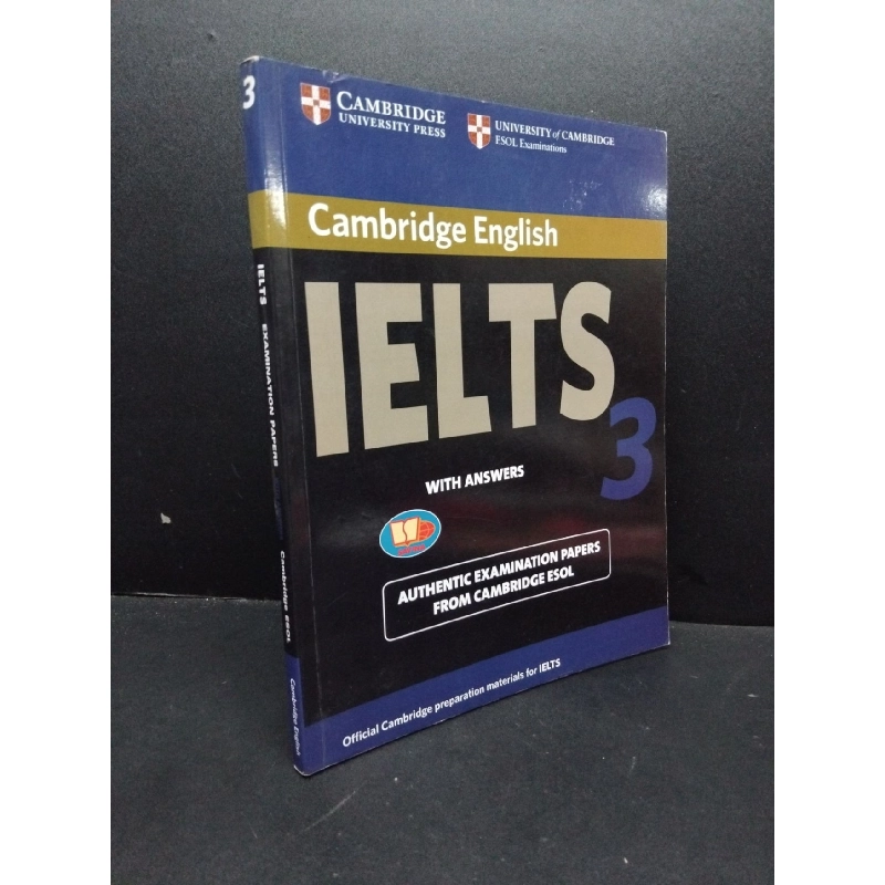 Cambridge English IELTS examination papers with answers 3 mới 80% bẩn bìa, tróc gáy, ố nhẹ, có chữ ký trang đầu, có chữ viết, kèm CD HCM1209 Cambridge Esol HỌC NGOẠI NGỮ 916814