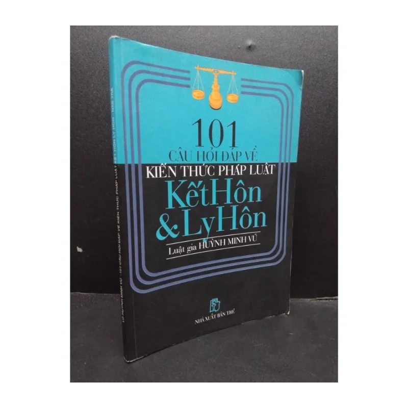 101 Câu hỏi đáp về kiến thức pháp luật kết hôn và ly hôn 978176