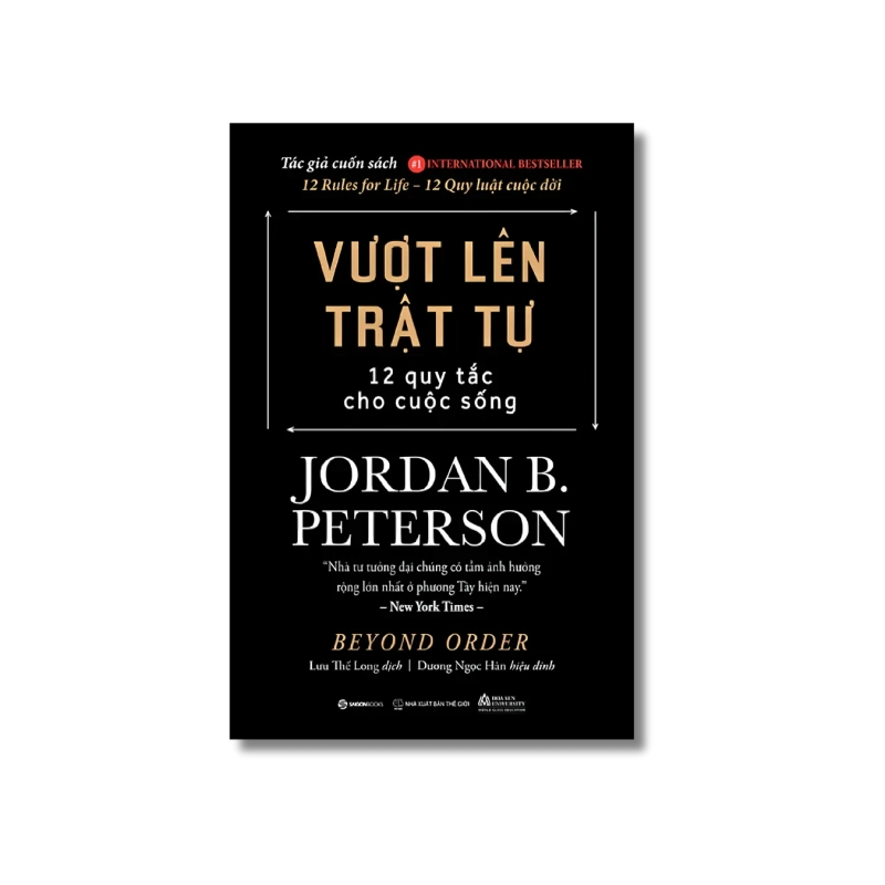 VƯỢT LÊN TRẬT TỰ - 12 Quy tắc cho cuộc sống - Jordan B. Peterson 730131