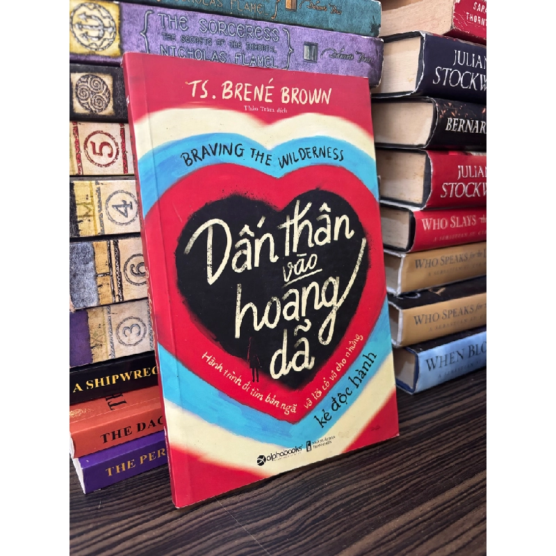 Dấn thân vào hoang dã - Brené Brown 353016