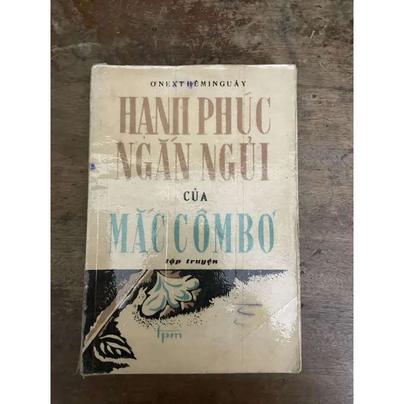 Hạnh phúc ngắn ngủi của Mắc Côm Bơ 792976