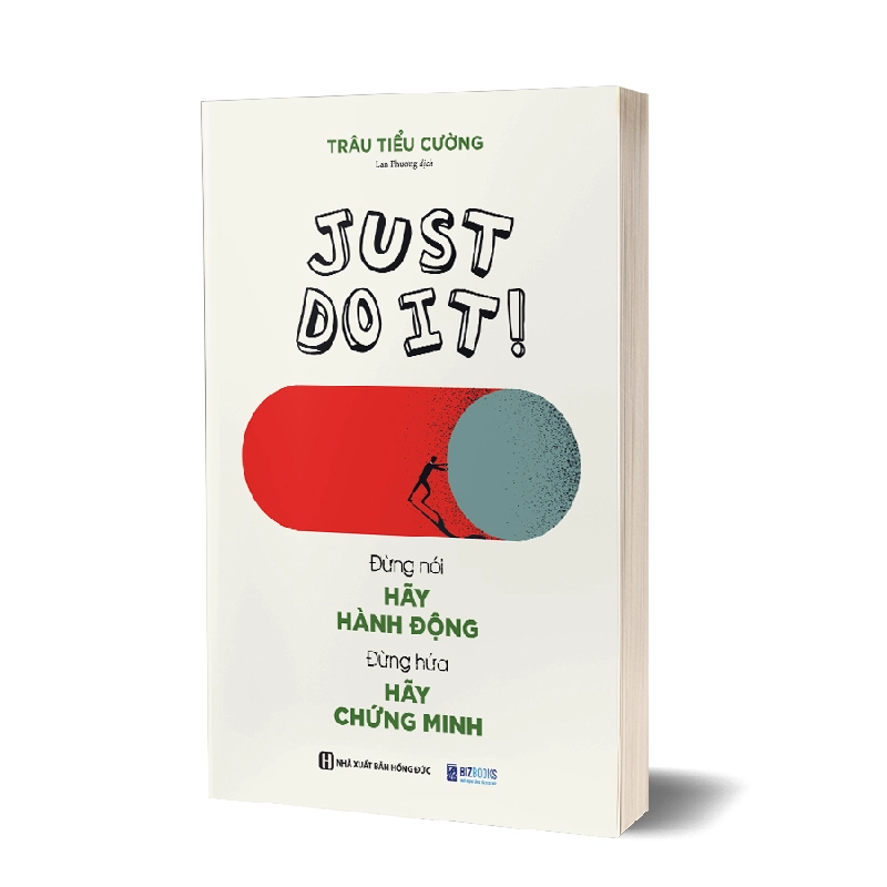 Just do it - Đừng nói hãy hành động, đừng hứa hãy chứng minh Mới 100% HCM.PO Trâu Tiểu Cường Oreka-Blogmeo 163161