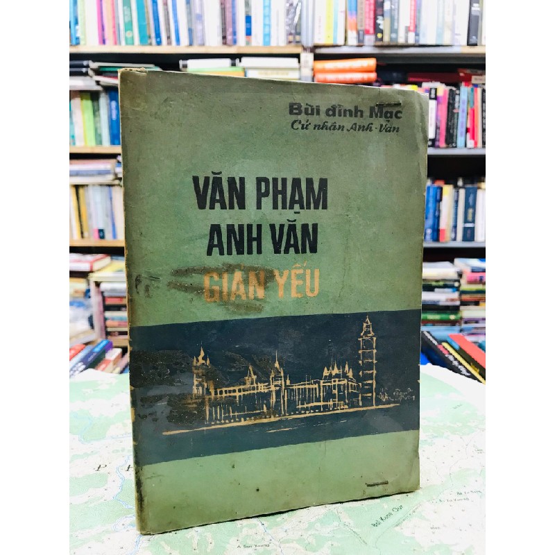 Văn phạm anh văn giản yếu - Bùi Đình Mạc 128196