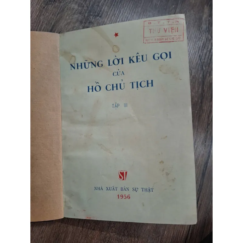 Những Lời Kêu Gọi Của Hồ Chủ Tịch (Tập III) - Hồ Chí Minh - Chính trị/Tư liệu lịch sử 717154