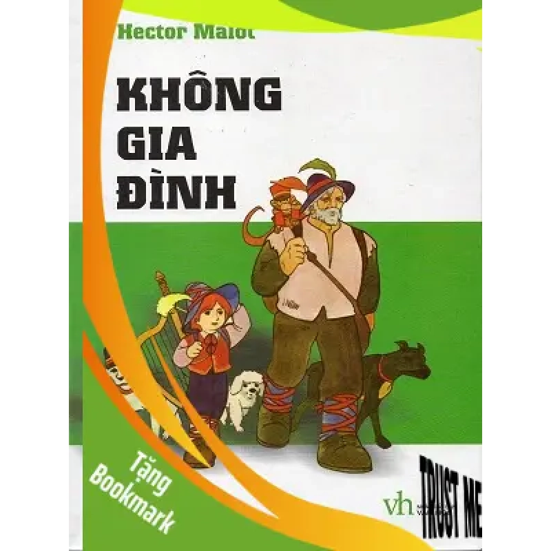 (TẶNG BOOKMARK) Không gia đình - Hector Malot - 2016, Thiếu nhi, Văn học nước ngoài 946149