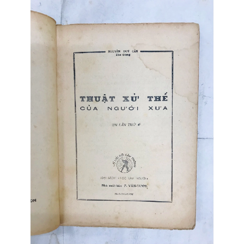 Thuật xử thế của người xưa - Nguyễn Duy Cần 127794
