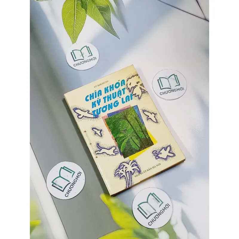 Chìa Khóa Kỹ Thuật Tương Lai - Vũ Kim Dũng 713897