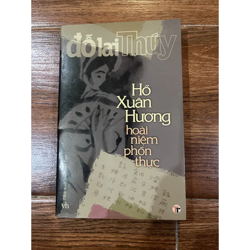 Hồ Xuân Hương - Hoài niệm phồn thực - Đỗ Lai Thuý (6) 958264