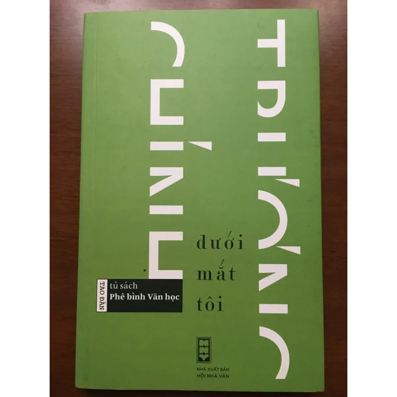 [PHÊ BÌNH] Dưới mắt tôi - Trương Chính 576543