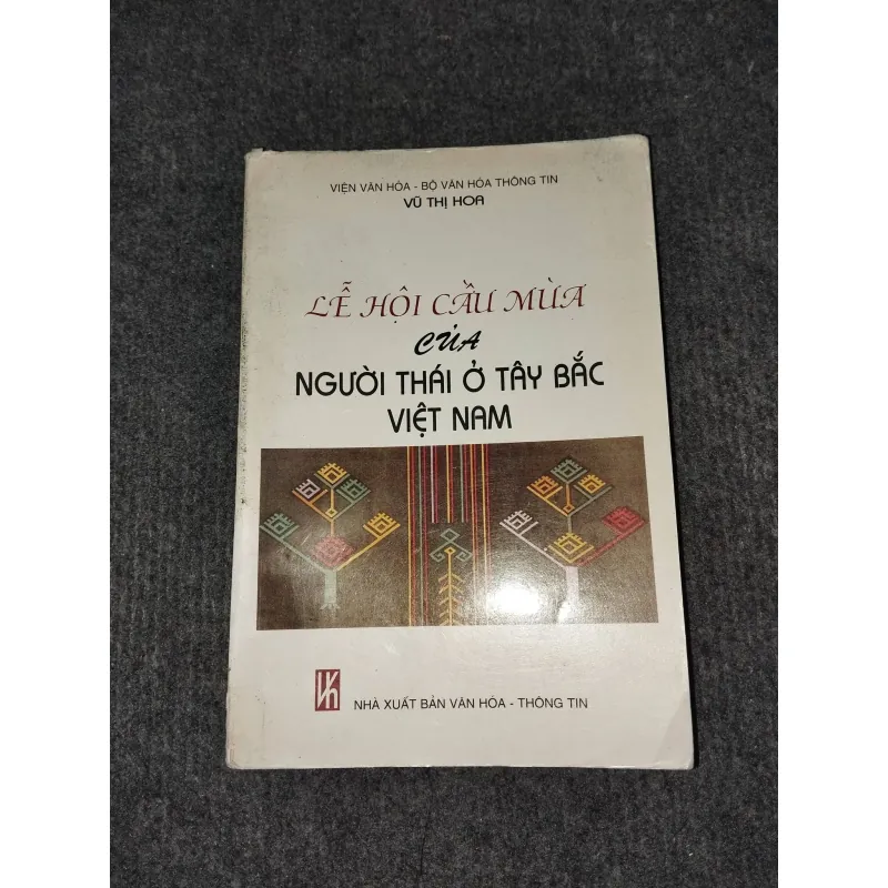 LỄ HỘI CẦU MÙA CỦA NGƯỜI THÁI Ở TÂY BẮC VIỆT NAM 992525