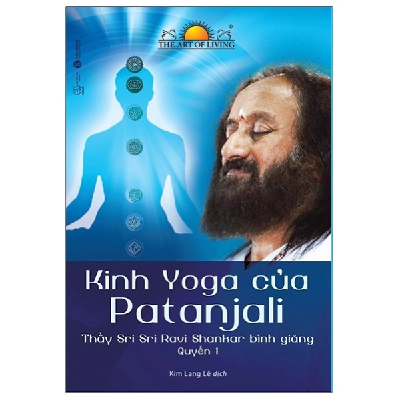 Kinh Yoga của Patanjali - Thầy Sri Sri Ravi Shankar bình giảng - Sri Sri Ravi Shankar 2021 New 100% HCM.PO 346516