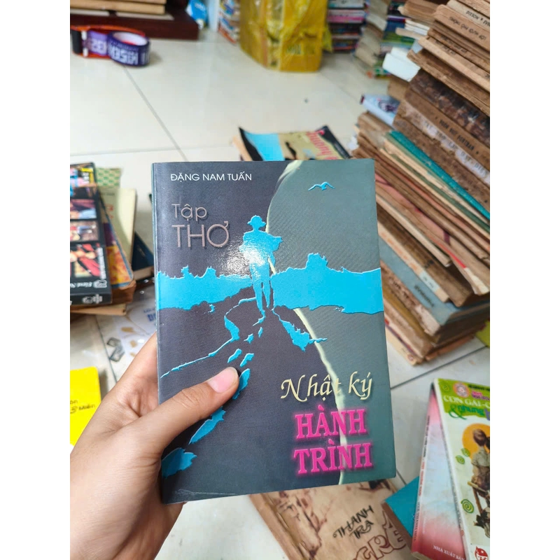 Tập Thơ - Nhật Ký Hành Trình - Đặng Nam Tuấn 475142