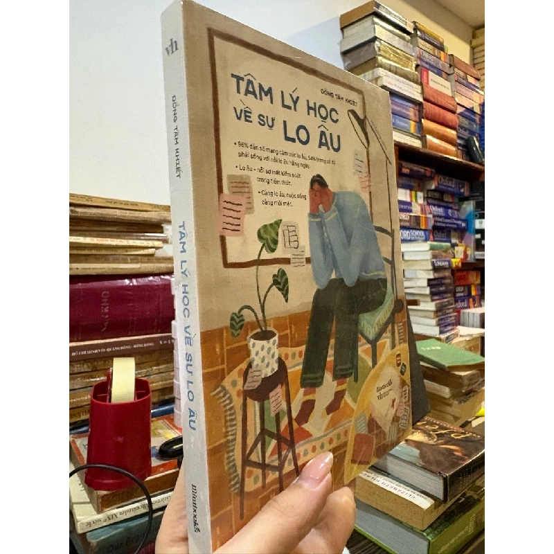 Tâm lý học về sự lo âu - Đồng Tâm Khiết 790341