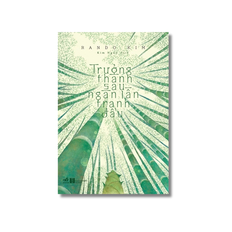 Trưởng thành sau ngàn lần tranh đấu - Rando Kim 724520