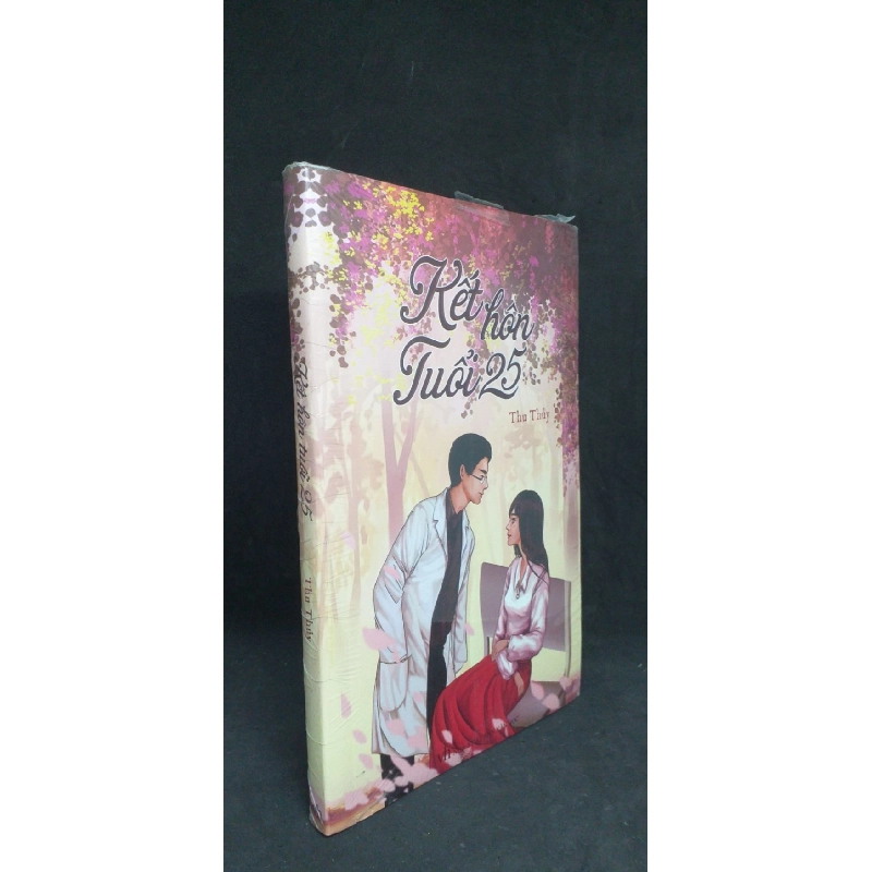Kết hôn tuổi 25 - Thu Thủy new 90% HCM.ASB0206 Rebooks.vn 945852