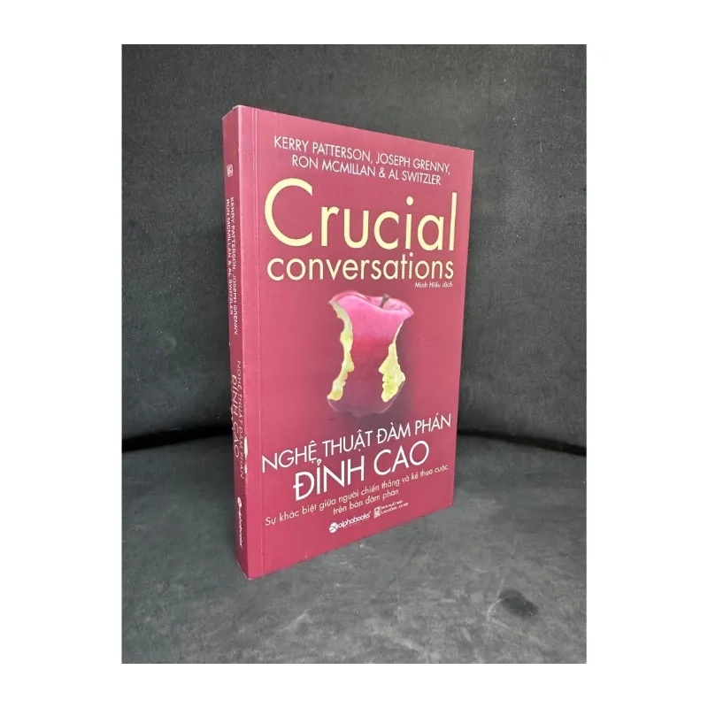 Nghệ Thuật Đàm Phán Đỉnh Cao, Kerry Patterson, 2018, 984797