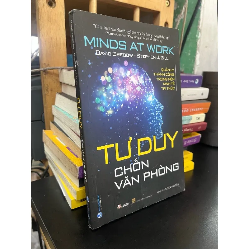 Tư duy chốn văn phòng - David Grebow, Stephen J. Gill 590107