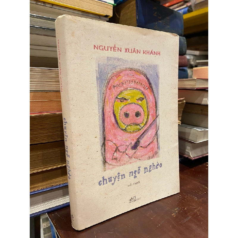 CHUYỆN NGÕ NGHÈO - NGUYỄN XUÂN KHÁNH 120310