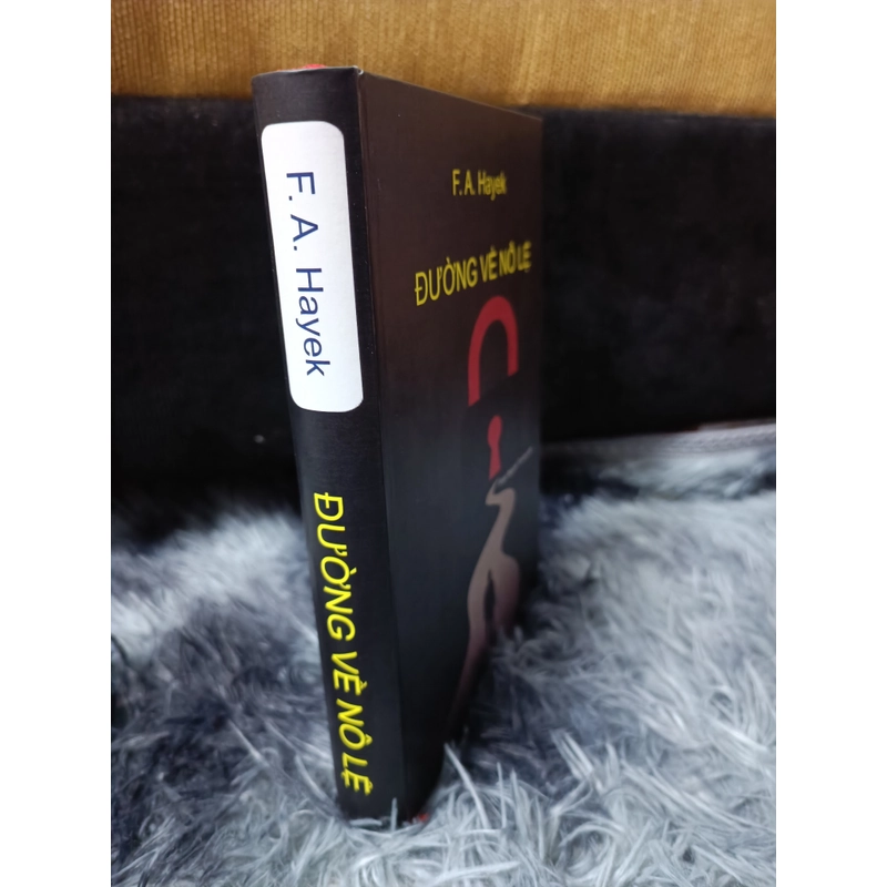 Đường về nô lệ (Hayek) 442577