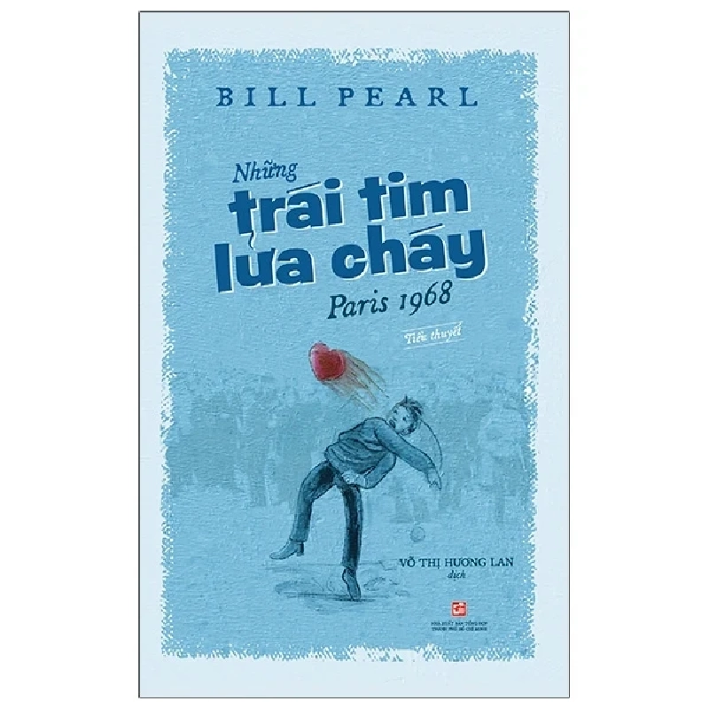 Những Trái Tim Lửa Cháy Paris 1968 - Bill Pearl 404065